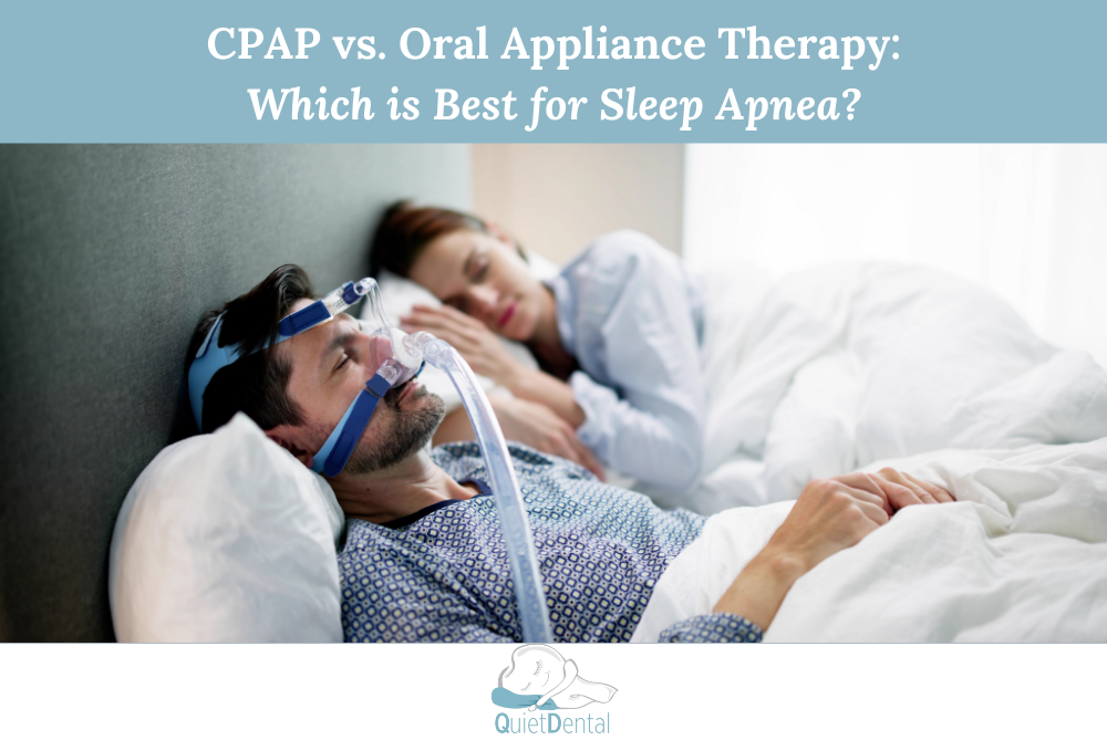 CPAP vs. Oral Appliance Therapy Which is Best for Sleep Apnea