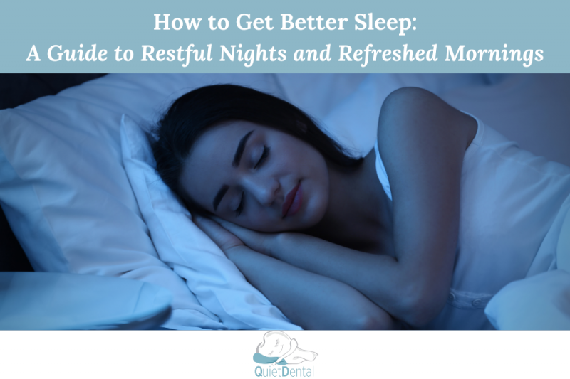 How to Get Better Sleep: A Guide to Restful Nights and Refreshed Mornings
